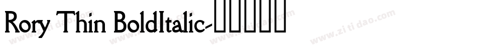 Rory Thin BoldItalic字体转换
